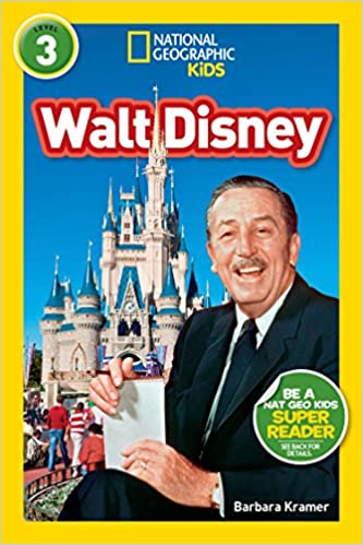 National Geographic Readers: Walt Disney by Barbara Kramer