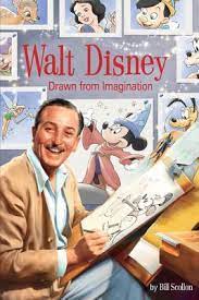 Walt Disney: Drawn from Imagination by Bill Scollon, Illustrated by Adrienne Brown