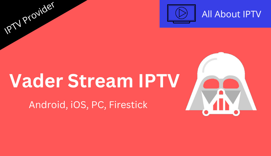Vader Streams IPTV